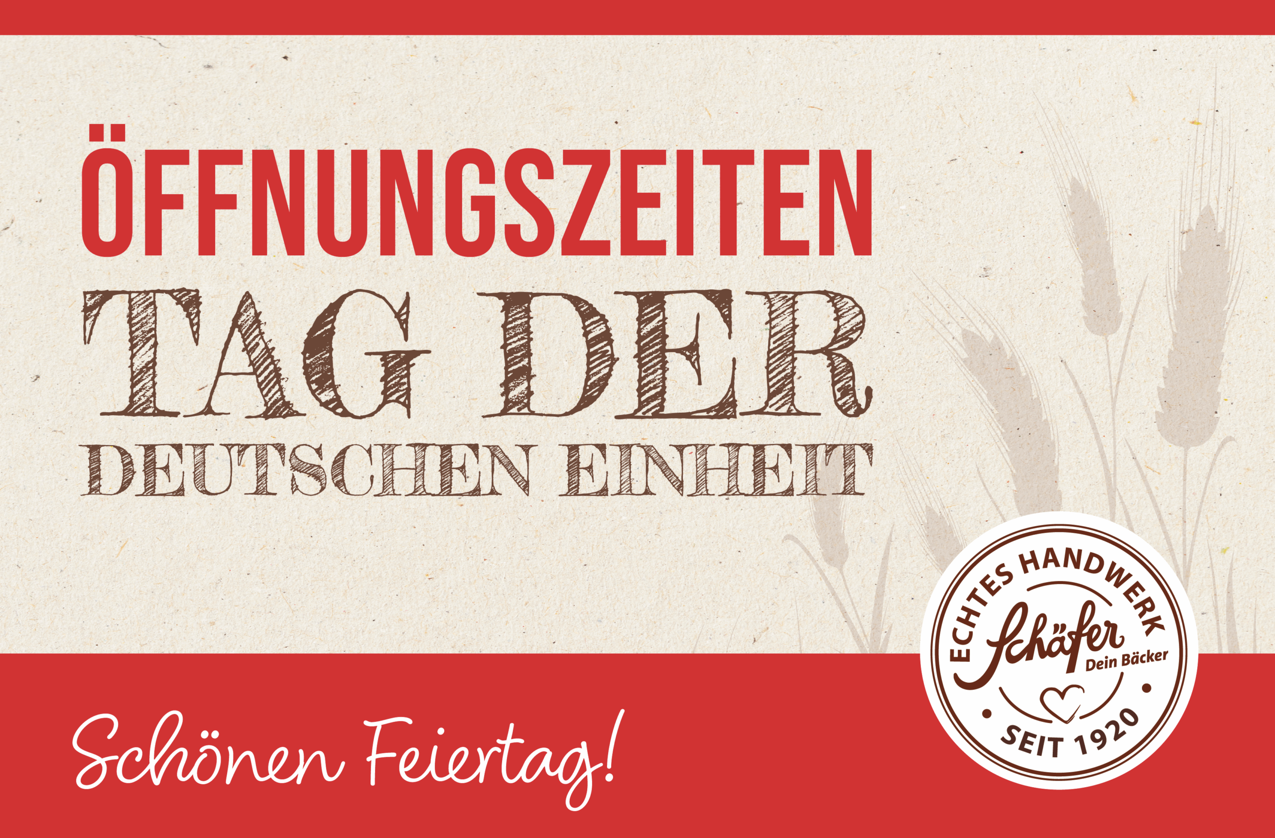 Grafik mit großem Schriftzug „Öffnungszeiten – Tag der Deutschen Einheit“, dem Schäfer-Dein-Bäcker-Logo und dem Gruß „Schönen Feiertag!“