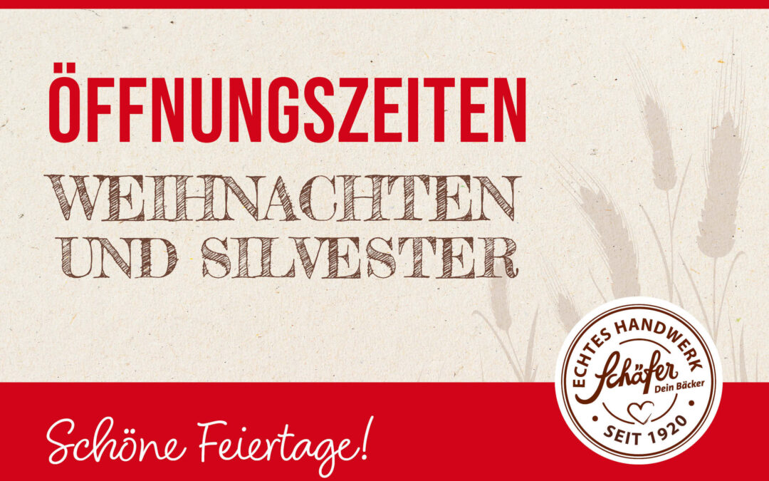 Öffnungszeiten an Weihnachten & Silvester 2025